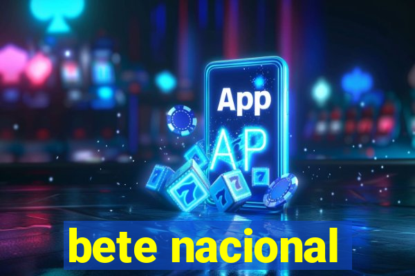 bete nacional